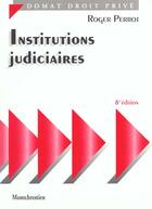 Couverture du livre « Institutions judiciaires » de Roger Perrot aux éditions Lgdj