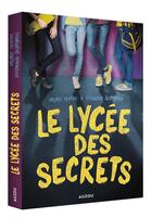 Couverture du livre « Le lycee des secrets » de Pascale Perrier et Veronique Delamarre aux éditions Auzou