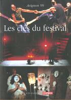 Couverture du livre « Avignon 1999, les cles du festival » de Collectif/Arvers aux éditions Actes Sud