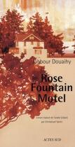 Couverture du livre « Rose Fountain motel » de Jabbour Douaihy aux éditions Actes Sud