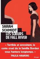 Couverture du livre « Les soeurs de Fall River » de Sarah Schmidt aux éditions Rivages