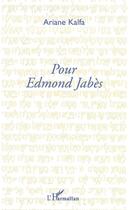 Couverture du livre « Pour edmond jabes » de Ariane Kalfa aux éditions L'harmattan