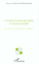 Couverture du livre « L'intervention éducative en milieu ouvert : Pour une rencontre entre théories et pratiques » de Martine Beistegui aux éditions L'harmattan