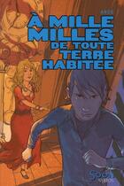 Couverture du livre « À mille milles de toute terre habitée » de Ange/Cochetel aux éditions Syros