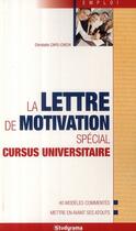 Couverture du livre « La lettre de motivation ; spécial cursus universitaire » de Christelle Capo-Chichi aux éditions Studyrama