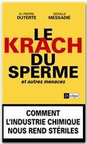 Couverture du livre « Le krach du sperme » de Duterte-P aux éditions Archipel