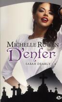 Couverture du livre « Sarah Dearly Tome 4 : d'enfer » de Rowen Michelle aux éditions Milady