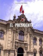 Couverture du livre « El presidente » de Nicols Guedeney aux éditions Praelego