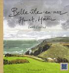 Couverture du livre « Belle-île, Houat et Hoedic » de Denis Clavreul aux éditions Equinoxe
