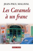 Couverture du livre « Caramels à un franc » de Jean-Paul Malaval aux éditions Lucien Souny
