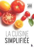 Couverture du livre « La cuisine simplifiée » de Gilles Charles aux éditions Editions Bpi