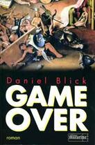 Couverture du livre « Game Over » de Blick Daniel aux éditions Mazarine