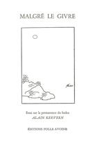 Couverture du livre « Malgré le givre ; essai sur la permanence du haiku » de Alain Kervern aux éditions Folle Avoine
