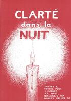 Couverture du livre « Clarte dans la nuit » de Delhez C aux éditions Fidelite