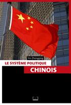 Couverture du livre « Le système politique chinois » de Yin Zhongqing aux éditions Pages Ouvertes