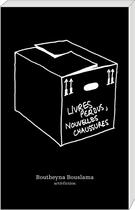 Couverture du livre « Livres perdus, nouvelles chaussures » de Boutheyna Bouslama aux éditions Art Et Fiction