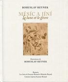 Couverture du livre « La lune et le givre ; Mesic a jíní » de Bohuslav Reynek aux éditions Romarin - S. Renaud Et B. Reynek