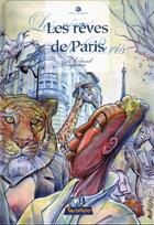 Couverture du livre « Les rêves de Paris » de Roland Monpierre aux éditions Tartamudo