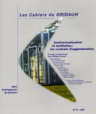 Couverture du livre « LES CAHIERS DU GRIDAUH N.12 ; contractualisation et territoires : les contrats d'agglomération » de  aux éditions Gridauh