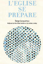 Couverture du livre « L'église se prépare » de Serge Jacquemus aux éditions Premiere Partie