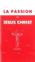 Couverture du livre « La passion de jesus christ » de Menendez Josefa aux éditions Oeuvres Du Sacre Coeur