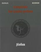 Couverture du livre « Complainte des landes perdues - cycle 1 ; Sioban : Intégrale t.1 à t.4 » de Jean Dufaux et Grzegorz Rosinski aux éditions Les Corsaires De La Bd