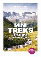 Couverture du livre « Mini-treks dans les alpes - altituderando t2 » de  aux éditions Blue Mosquito