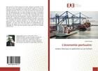 Couverture du livre « L'economie portuaire: » de Rejeb Mehdi aux éditions Editions Universitaires Europeennes