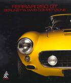 Couverture du livre « Ferrari 250 gt berlinetta (n 12) » de  aux éditions Cavalleria