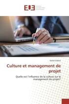 Couverture du livre « Culture et management de projet » de Zidane Kamal aux éditions Editions Universitaires Europeennes