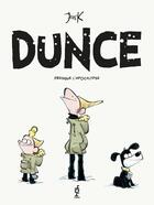 Couverture du livre « Dunce Tome 2 : presque l'apocalypse » de Jens K aux éditions 404 Editions