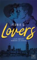 Couverture du livre « Lovers » de Florie C. aux éditions Harpercollins