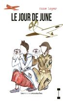 Couverture du livre « Le jour de June » de Anne Loyer aux éditions Les Petites Moustaches