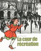 Couverture du livre « La cour de récréation » de Caroline Barrera aux éditions Midi-pyreneennes