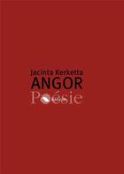 Couverture du livre « Angor » de Jacinta Kerketta aux éditions Banyan