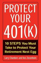 Couverture du livre « Protect your 401(k) » de Chambers Larry aux éditions Mcgraw-hill Education