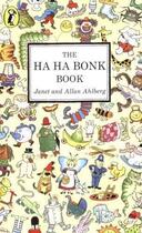 Couverture du livre « The Ha Ha Bonk Book » de Ahlberg J & A aux éditions Children Pbs