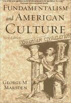 Couverture du livre « Fundamentalism and American Culture » de Marsden George M aux éditions Oxford University Press Usa