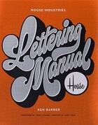 Couverture du livre « House industries lettering manual » de Ken Barber aux éditions Random House Us