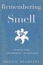 Couverture du livre « Remembering Smell » de Blodgett Bonnie aux éditions Houghton Mifflin Harcourt