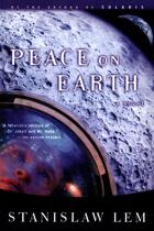 Couverture du livre « Peace on Earth » de Lem Stanislaw aux éditions Houghton Mifflin Harcourt