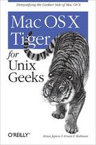 Couverture du livre « Mac Os X Tiger for Unix geeks » de Brian Jepson aux éditions O Reilly & Ass