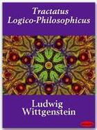 Couverture du livre « Tractatus Logico-Philosophicus » de Ludwig Wittgenstein aux éditions Ebookslib