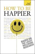 Couverture du livre « How To Be Happier: Teach Yourself » de Jenner Paul aux éditions Hodder Education Digital