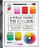 Couverture du livre « A field guide to color » de Solomon Lisa aux éditions Random House Us