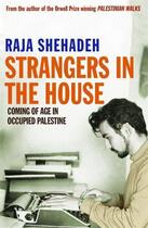 Couverture du livre « Strangers in the House » de Raja Shehadeh aux éditions Profil Digital