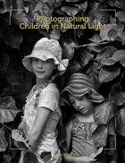 Couverture du livre « Photographing Children in Natural Light » de West Bella aux éditions Crowood Press Digital