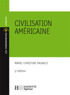Couverture du livre « Civilisation Americaine » de Pauwels aux éditions Hachette Education