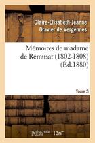 Couverture du livre « Memoires de madame de remusat (1802-1808). tome 3 (ed.1880) » de Gravier De Vergennes aux éditions Hachette Bnf