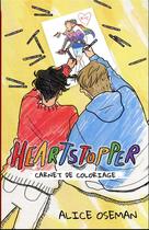 Couverture du livre « Heartstopper : carnet de coloriage » de Alice Oseman aux éditions Hachette Romans